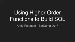 Harnessing Higher Order Functions for Efficient SQL Development