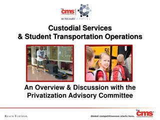 Overview of CMS Auxiliary Services & Privatization Advisory Committee