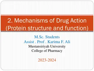 Protein Structure for Drug Action in Medicine