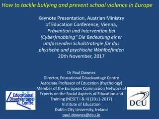 Tackling Bullying and School Violence in Europe Conference Keynote