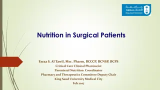 Nutrition Assessment in Surgical Patients - Key Points to Consider
