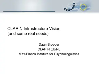 CLARIN: Large-Scale Pan-European Language Resources Project