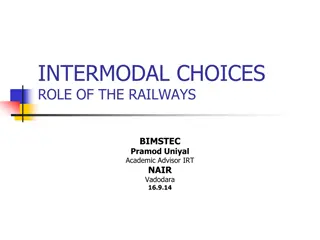 Role of Railways in Intermodal Choices for Efficient Transportation