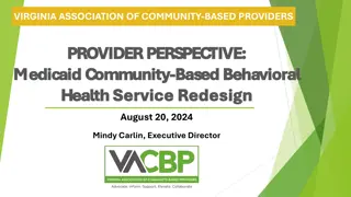 Virginia Association of Community-Based Providers - Medicaid Behavioral Health Service Redesign 2024
