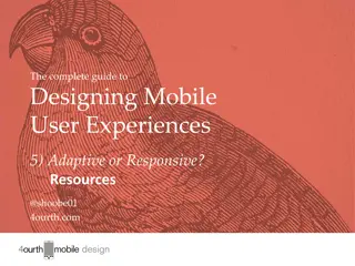 Guide to Mobile User Experience Design: Adaptive vs. Responsive