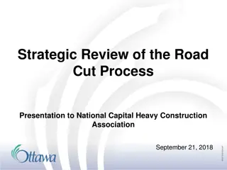 Strategic Review of Road Cut Process Presentation
