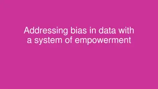 Empowering Data Systems: Addressing Bias with a Focus on Inclusivity