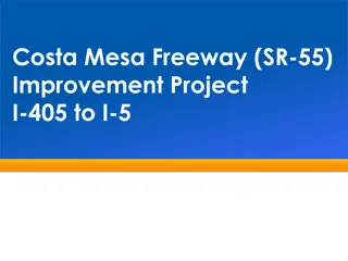Costa Mesa Freeway SR-55 Improvement Project Overview
