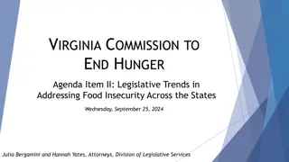 Legislative Trends in Addressing Food Insecurity Across States
