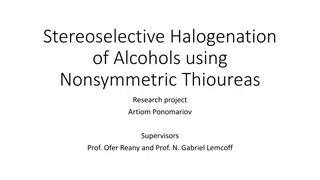 Stereoselective Halogenation of Alcohols Using Nonsymmetric Thioureas