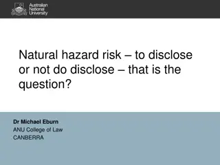 Natural Hazard Disclosure Dilemma for Property Sales