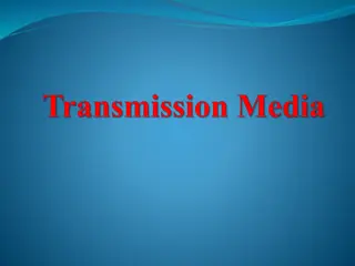Transmission Media and Twisted Pair Cables