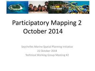 Marine Spatial Planning and Participatory Mapping in Seychelles