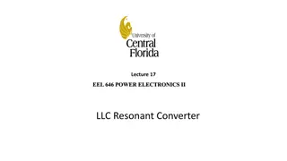 LLC Resonant Converter Operation and Analysis