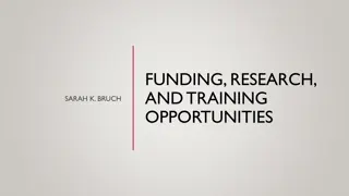 Research, Funding, and Training Opportunities in Graduate Education