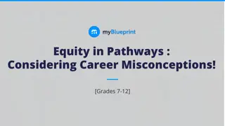 Challenging Career Misconceptions: A Path to Equity in Education