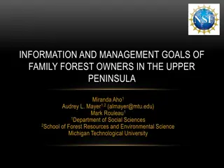 Family Forest Owners Management Goals and Peer Influence Study