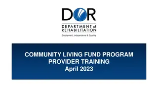 Community Living Fund Program Provider Training April 2023