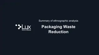 Analyzing Packaging Waste Reduction Culture Through Ethnographic Study