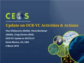 Update on Ocean Colour Radiometry by Committee on Earth Observation Satellites