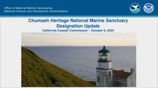 Chumash Heritage National Marine Sanctuary Designation Update 2024