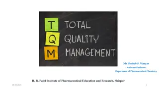 Total Quality Management (TQM) in the Pharmaceutical Industry