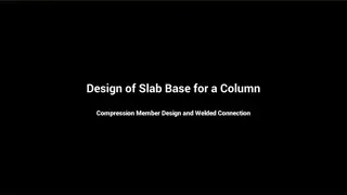 Slab Base Design for Column Compression Member with Welded Connection