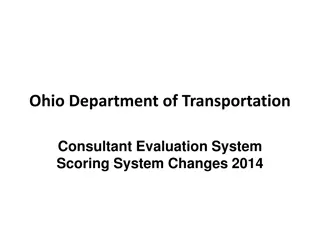Ohio Department of Transportation Consultant Evaluation System Changes 2014 Details