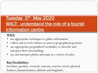 Understanding the Role of Tourist Information Centers and Geography