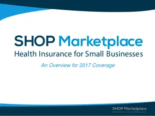 Small Business Health Options Program (SHOP) Marketplace Overview 2017