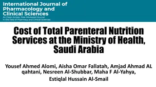 Cost Analysis of Total Parenteral Nutrition Services in Saudi Arabia