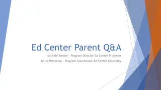 Important Updates on Ed Center Program, Reopening Plan, Staff Requirements, and Building Info