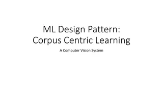 Corpus Centric Learning in Computer Vision Systems