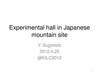 Design Criteria for Experimental Hall in Japanese Mountain Site