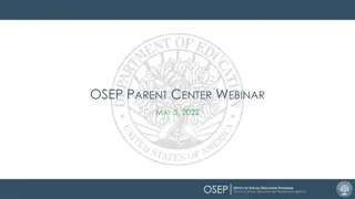 OSEP Parent Center Webinar and Updates 2022