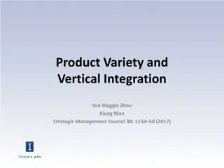 Maximizing Product Variety and Vertical Integration in Strategic Management