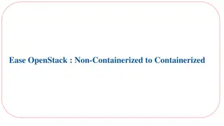 Evolution of Containers in OpenStack Deployment