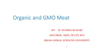 Organic Meat and GMO: Benefits and Differences