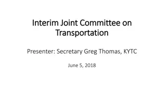 Transportation Funding and Infrastructure Improvements Overview
