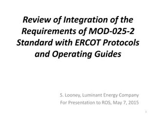 Integration of MOD-025-2 Requirements with ERCOT Protocols & Guides Review