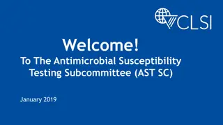 Insight into Antimicrobial Susceptibility Testing Subcommittee