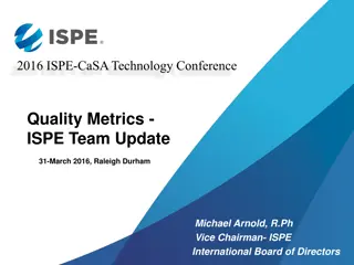 Insights into ISPE Quality Metrics and Initiatives