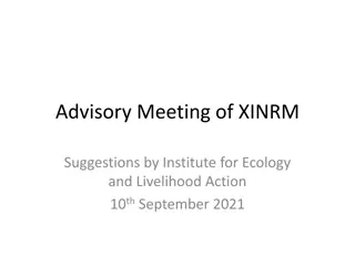 Institute for Ecology and Livelihood Action's XINRM Meeting Insights