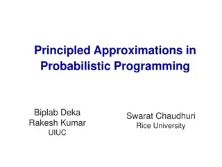 Principled Approximations in Probabilistic Programming and Hardware Fault Tolerance