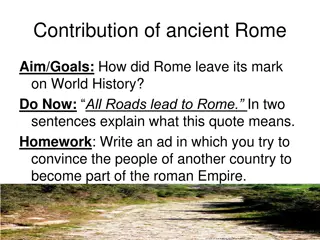 Ancient Rome's Enduring Legacy: Influence on World History