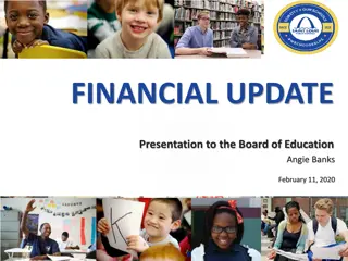 Financial Update and Objectives Presentation for Education Board by Angie Banks