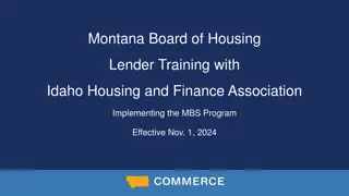 Montana Board of Housing Lender Training and MBS Program Implementation