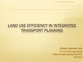 Efficient Land Use in Integrated Transport Planning