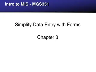 Simplify Data Entry with Forms in MIS Chapter 3
