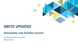 Statewide Transfer Initiatives and Funding Updates